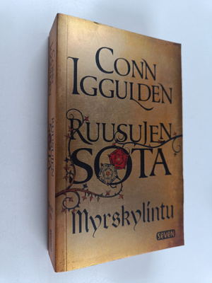 Conn Iggulden : Ruusujen sota 1 : Myrskylintu