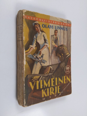 Olavi Linnus : Viimeinen kirje : salapoliisiromaani