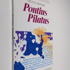 Uolevi Muroma : Pontius Pilatus Jeesuksen tuomarina minun... - pikkukuva 1