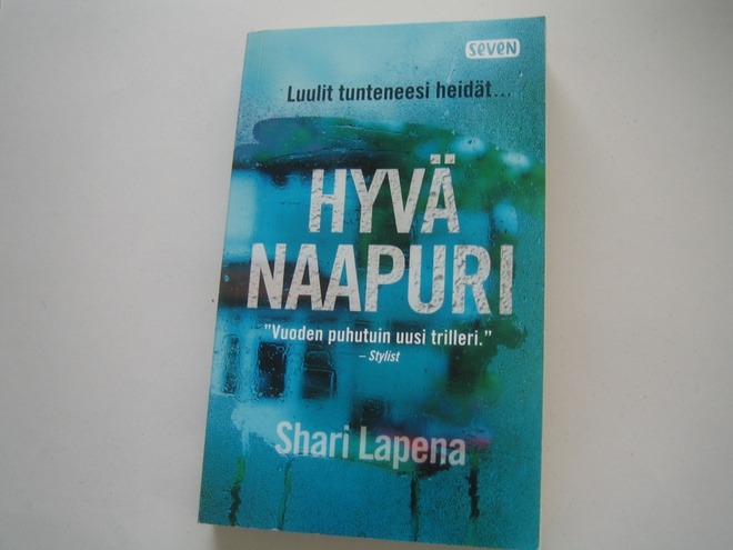 Shari Lapena - Hyvä Naapuri (pokkari 2017)