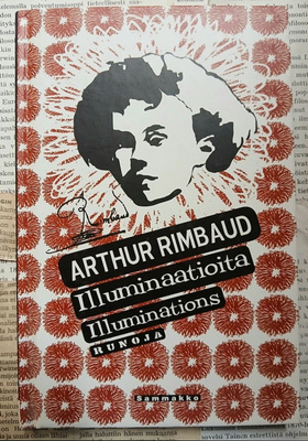 Arthur Rimbaud - Illuminaatioita • Illuminations (sid.)