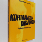 Riikka Mari Muhonen ym. : Kohtaamisia kasvokkain : tapaht... - pikkukuva 1