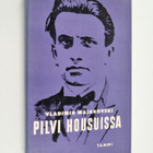 Vladimir Majakovskij : Pilvi housuissa : ja muita runoja ... - pikkukuva 1