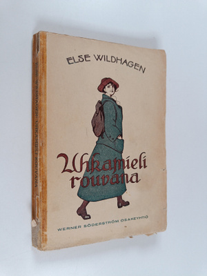 Else Wildhagen : Uhkamieli rouvana