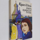 Kaari Utrio : Pirita, Karjalan tytär - pikkukuva 1
