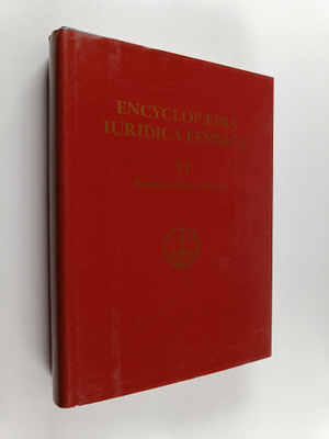 Encyclopaedia iuridica Fennica 6 : suomalainen oikeustiet...