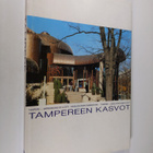 Reijo (toim.kunta) Ojanen : Tampereen kasvot : kuvateos T... - pikkukuva 1