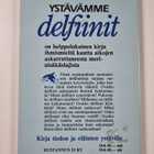 Erkki Wessman : Ystävämme delfiinit - pikkukuva 2
