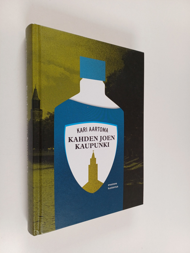 Kari Aartoma : Kahden joen kaupunki