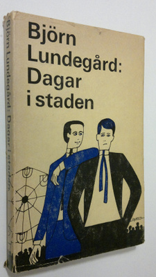 Björn Lundegård : Dagar i staden
