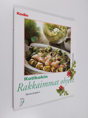 Marita Joutjärvi : Kotikokin rakkaimmat ohjeet : kevät ja...