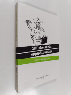 Jaakko Savolainen : Hillokeisarin oppipäiväkirja