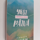 Jennifer Niven : Yksi täydellinen päivä - pikkukuva 1