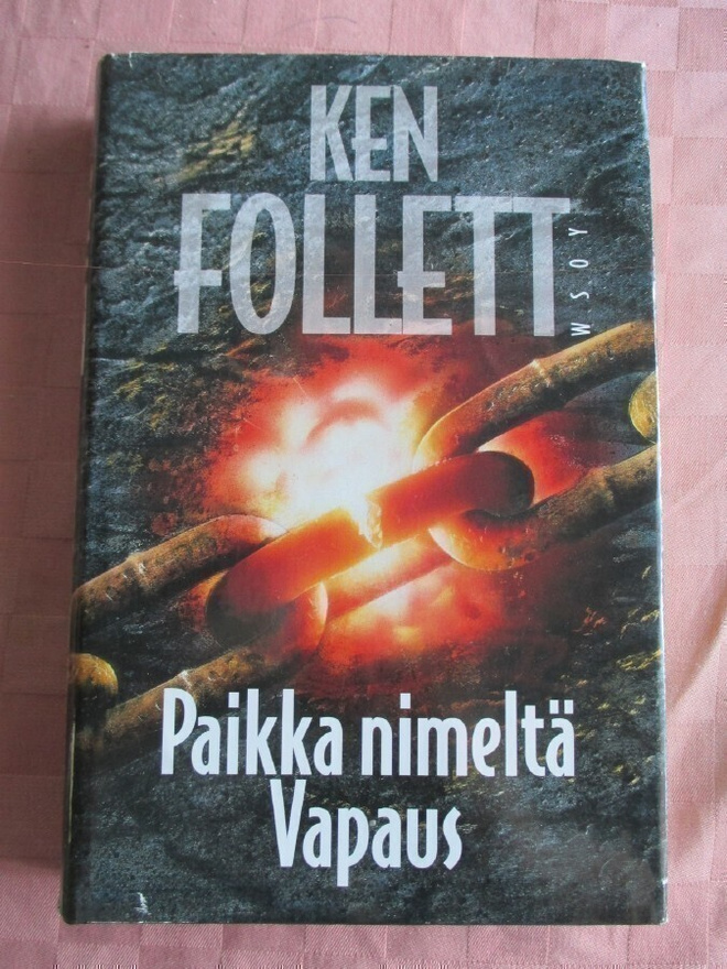 Ken Follett: Paikka nimeltä Vapaus