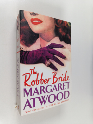 Margaret Atwood : The robber bride