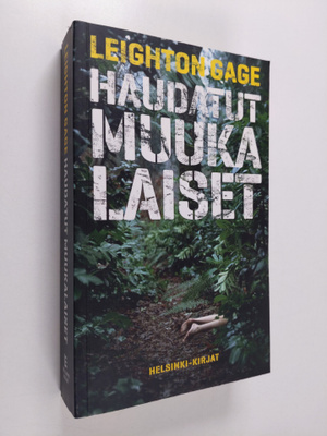 Leighton Gage : Haudatut muukalaiset