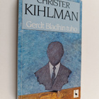 Christer Kihlman : Gerdt Bladhin tuho - pikkukuva 1
