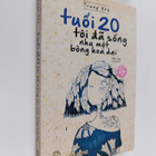 Trang Xtd : Tuoi 20 toi da song nhu mot bong hoa dai - pikkukuva 1