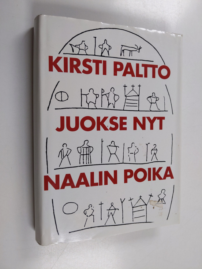 Kirsti Paltto : Juokse nyt naalin poika