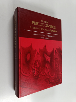 Daniel A. Grant : Orban's Periodontics : A Concept-Theory...