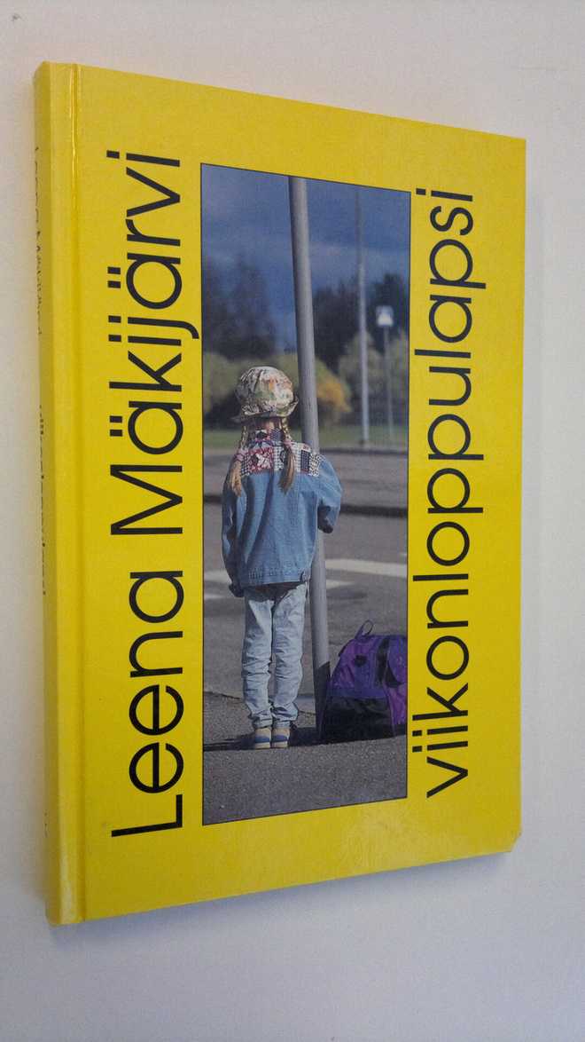 Leena Mäkijärvi : Viikonloppulapsi