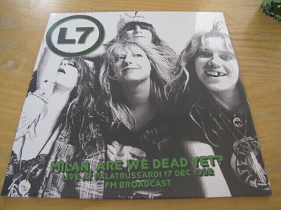 L7 Milan, Are we dead yet? Live 92 lp muoveissa