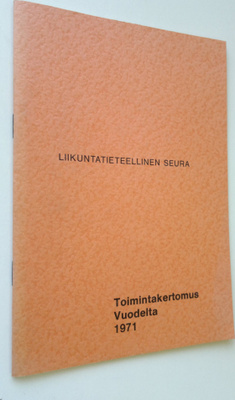 Liikuntatieteellinen seura : Toimintakertomus vuodelta 1971