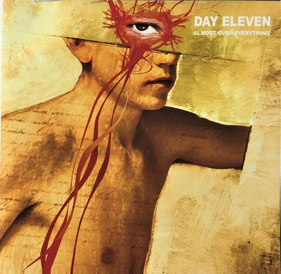 Day Eleven - Almost Over Everything (CD) MINT!!
