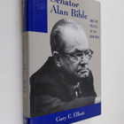 Gary Elliott : Senator Alan Bible and the Politics of the... - pikkukuva 1