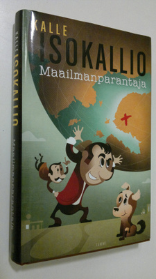 Kalle Isokallio : Maailmanparantaja