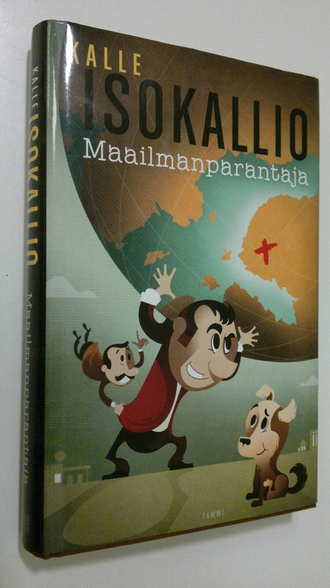 Kalle Isokallio : Maailmanparantaja