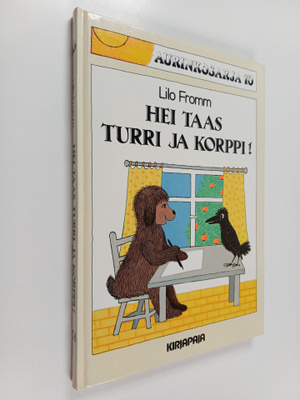 Lilo Fromm : Hei taas, Turri ja Korppi!