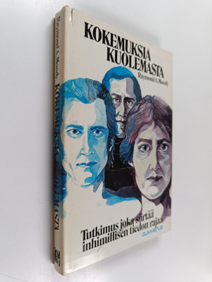 Raymond A. Moody : Kokemuksia kuolemasta