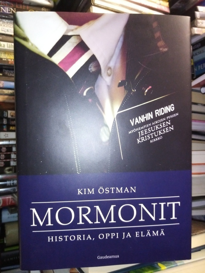 Kim Östman :  Mormonit - historia, oppi ja elämä ( SIS POSTI