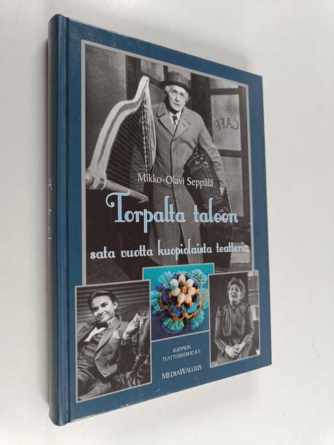 Mikko-Olavi Seppala : Torpalta taloon : sata vuotta kuopi...