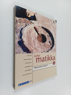 Lyhyt matikka 8 : Matemaattisia malleja III