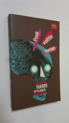 Harri Nykänen : Puoli volttia kerien ja muita rikosnovelleja