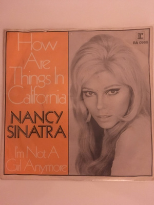 (7") Nancy Sinatra - How Are Things In California?