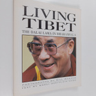 Nanci Hoetzlein Rose : Living tibet : the dalai lama in d... - pikkukuva 1