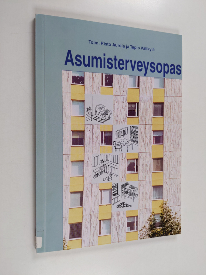 Asumisterveysopas : asuntojen terveydelliset olosuhteet