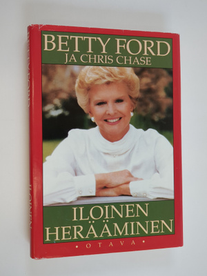 Betty Ford : Iloinen herääminen