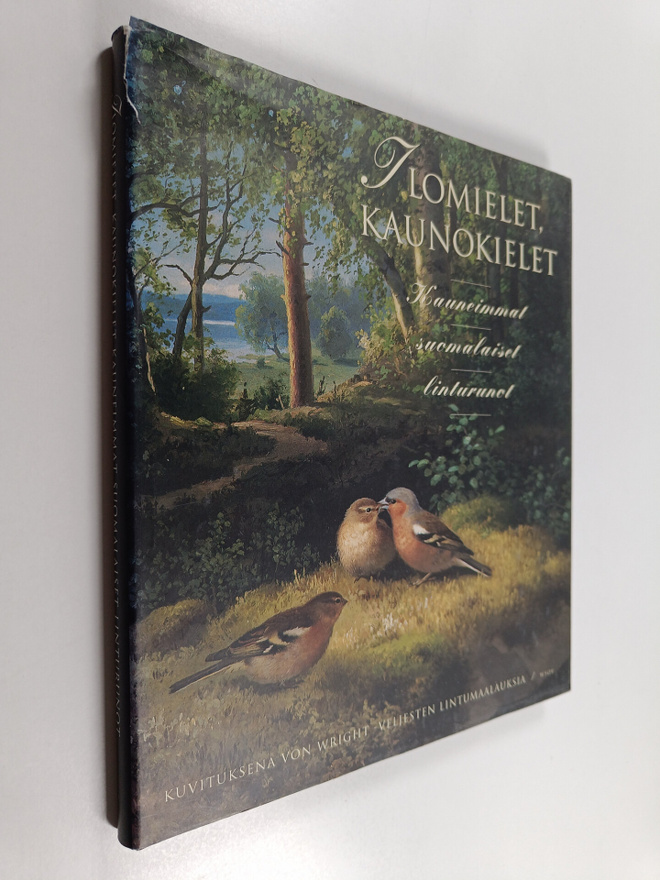 Ilomielet, kaunokielet : kauneimmat suomalaiset linturunot
