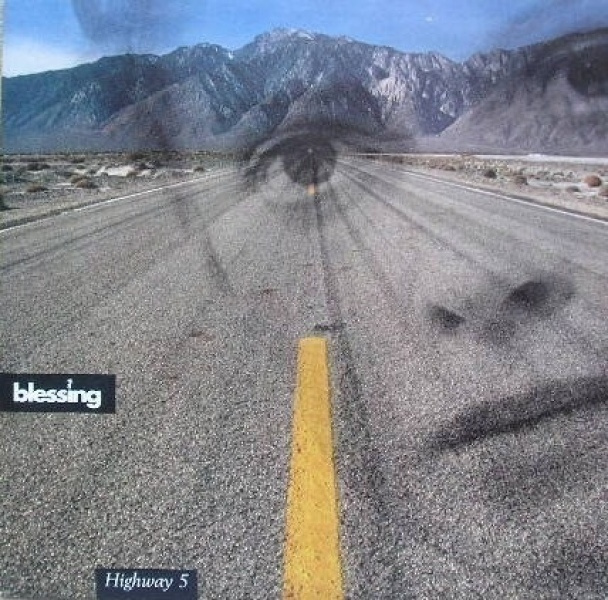THE BLESSING::HIGHWAY 5 / BACK FROM MANAGUA::VINYYLI 7" 1991