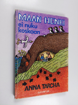 Anna Tarcha : Maan henki ei nuku koskaan