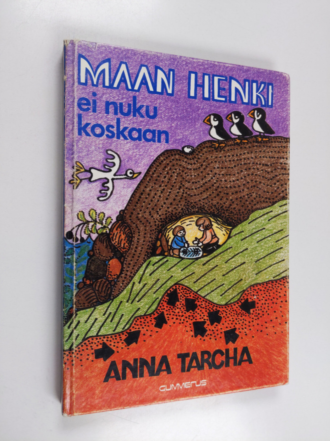 Anna Tarcha : Maan henki ei nuku koskaan