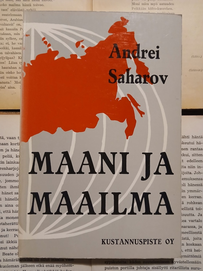 Andrei Saharov - Maani ja maailma (nid.)