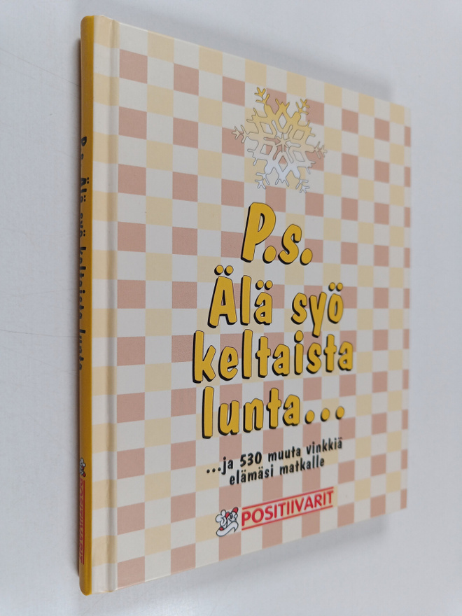 P.s. Älä syö keltaista lunta