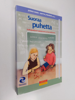 Jukka ym. Husu : Suoraa puhetta : kollegiaalisesti opetuk...