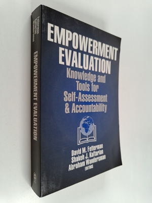 Empowerment evaluation : knowledge and tools for self-ass...