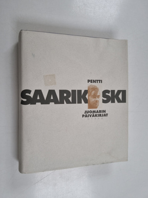 Pentti Saarikoski : Juomarin päiväkirjat